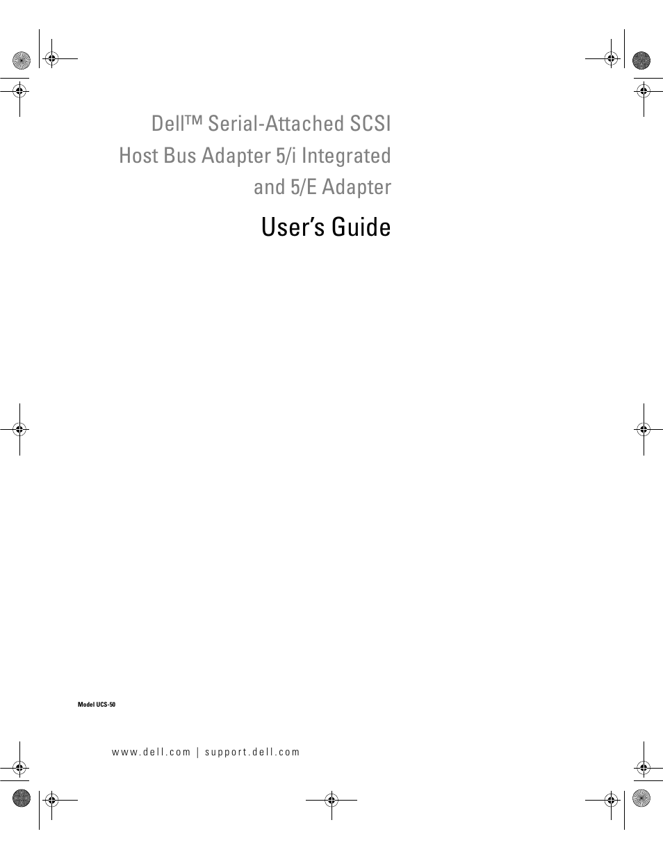 Dell Serial Attached SCSI Host Bus Adapter 5i Integrated and 5E Adapter User Manual | 58 pages