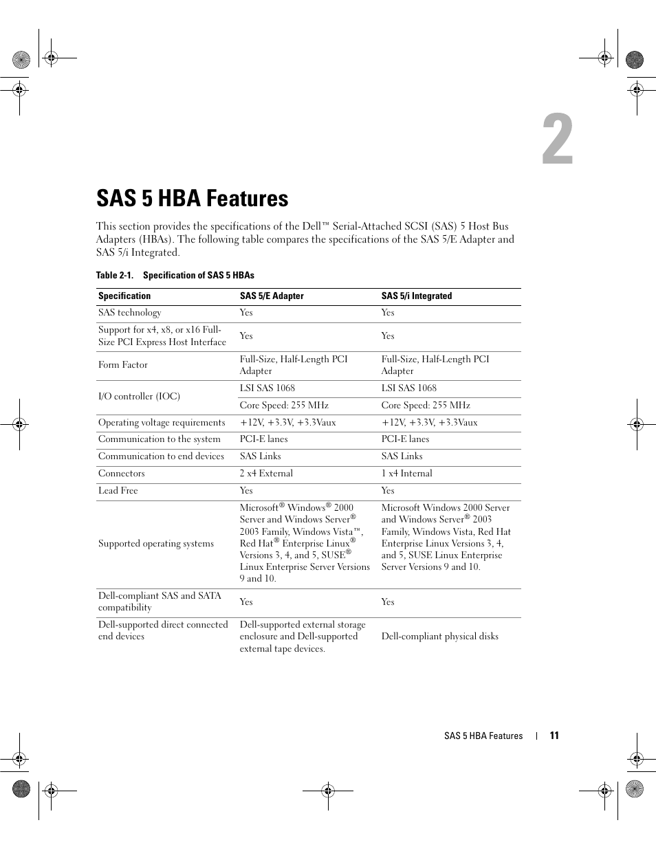 Sas 5 hba features | Dell Serial Attached SCSI Host Bus Adapter 5i Integrated and 5E Adapter User Manual | Page 13 / 58