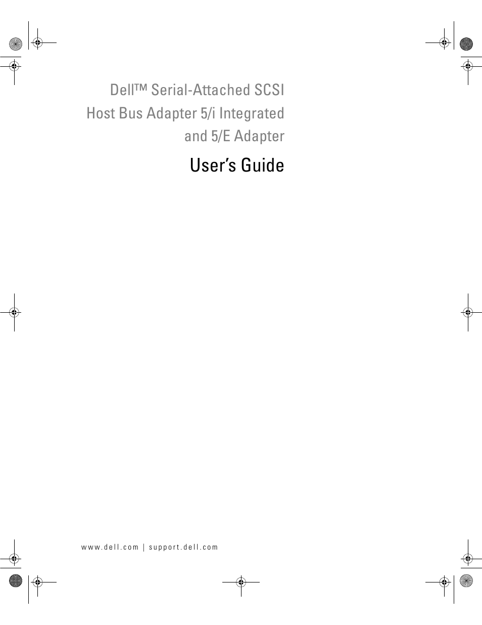 User’s guide | Dell Serial Attached SCSI Host Bus Adapter 5i Integrated and 5E Adapter User Manual | Page 3 / 58