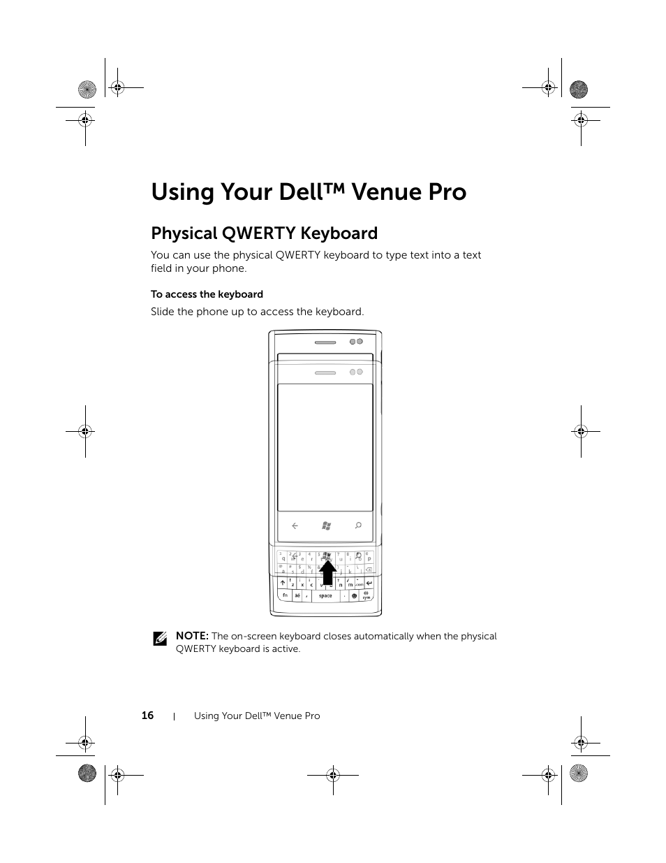 Using your dell™ venue pro, Physical qwerty keyboard, To access the keyboard | Dell Mobile Venue Pro User Manual | Page 16 / 107