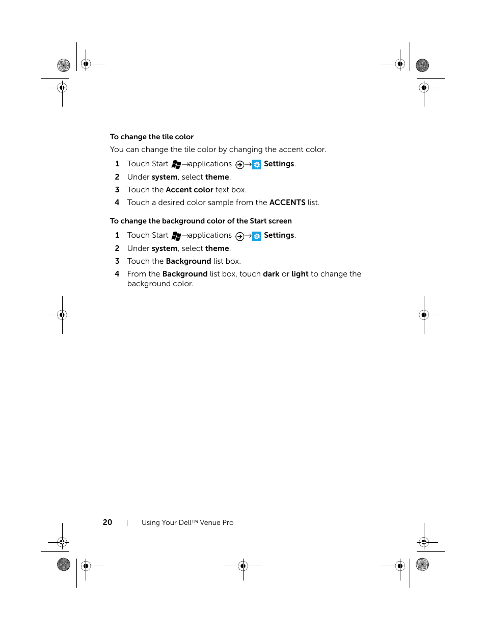 To change the tile color, To change the background color of the start screen | Dell Mobile Venue Pro User Manual | Page 20 / 107
