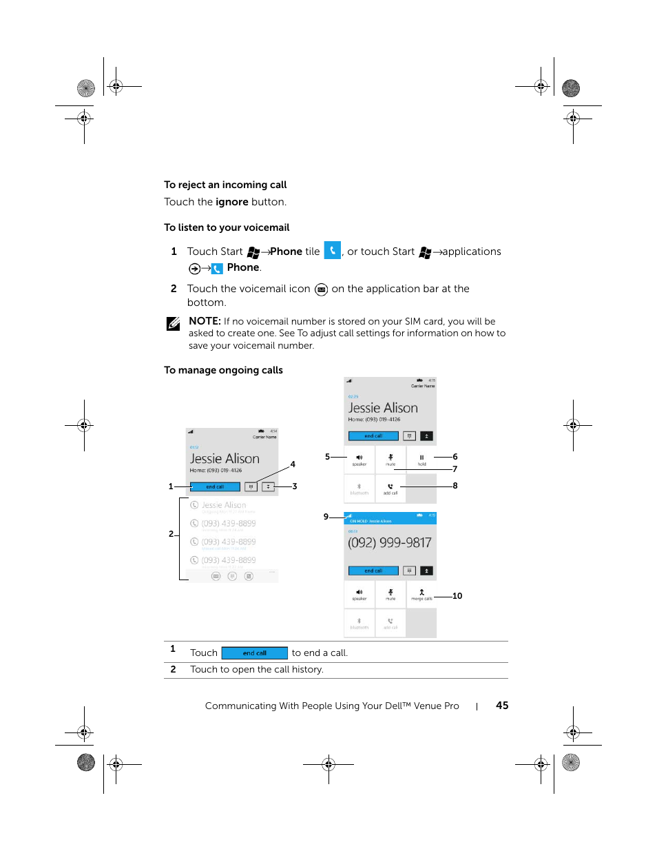 To reject an incoming call, To listen to your voicemail, To manage ongoing calls | Dell Mobile Venue Pro User Manual | Page 45 / 107