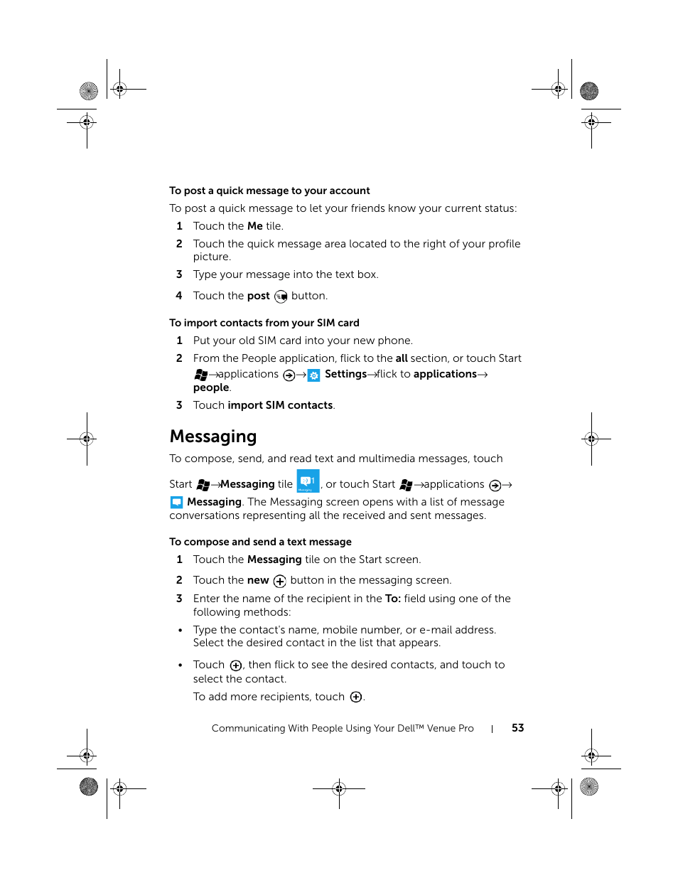 To post a quick message to your account, To import contacts from your sim card, Messaging | To compose and send a text message | Dell Mobile Venue Pro User Manual | Page 53 / 107