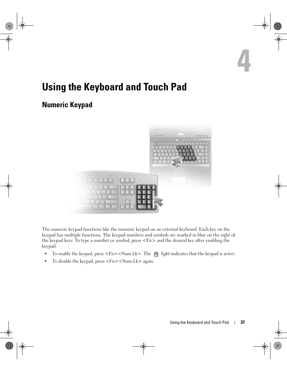 Using the keyboard and touch pad, Numeric keypad | Dell Latitude 131L User Manual | Page 37 / 168