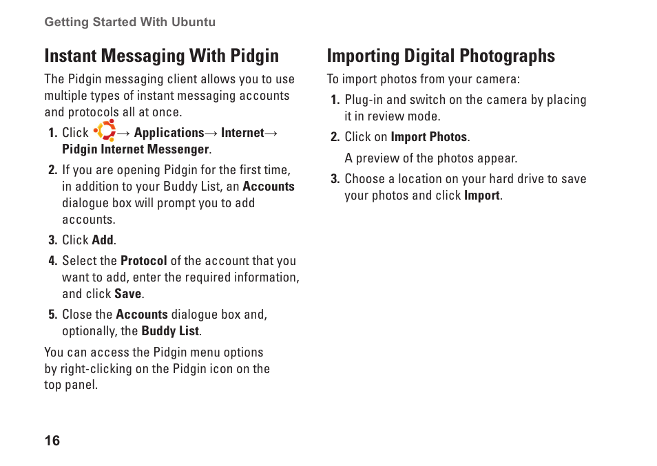 Instant messaging with pidgin, Importing digital photographs | Dell Inspiron Mini 9 (910, Late 2008) User Manual | Page 16 / 22