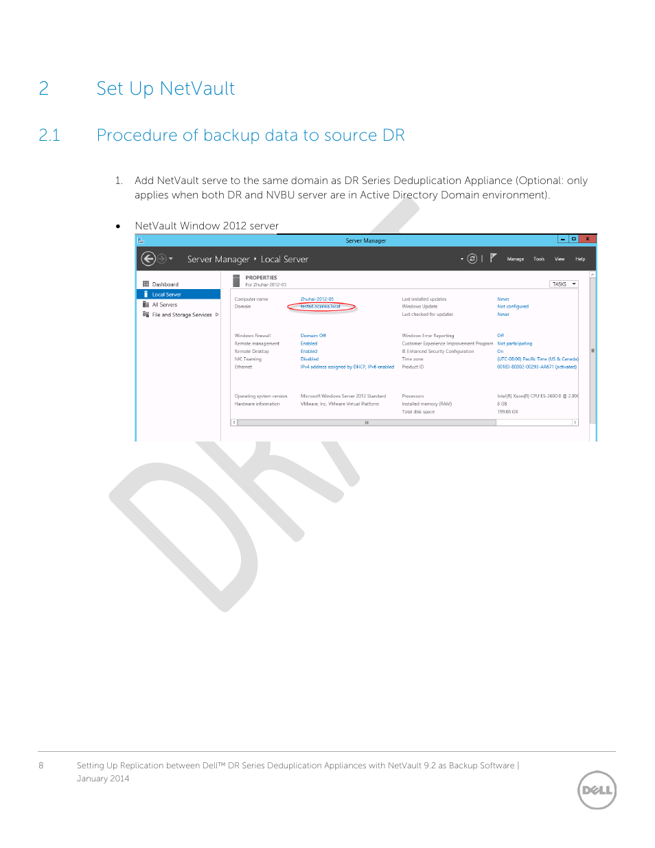 2 set up netvault, 1 procedure of backup data to source dr, Set up netvault | Procedure of backup data to source dr, 2set up netvault | Dell PowerVault DR2000v User Manual | Page 8 / 24