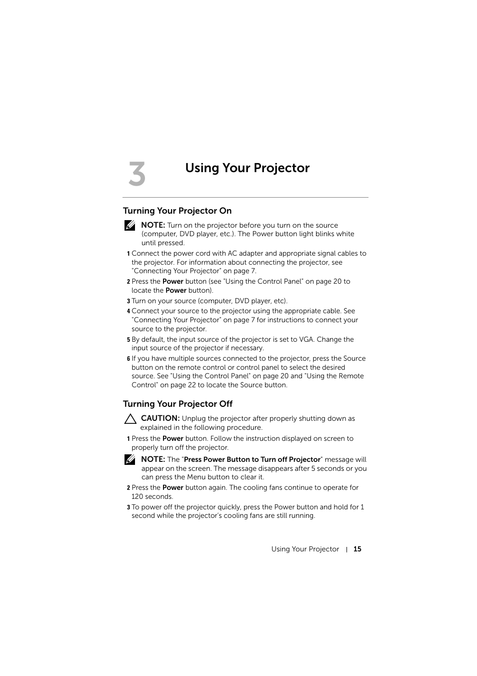 Using your projector, Turning your projector on, Turning your projector off | Dell Mobile Projector M115HD User Manual | Page 15 / 64