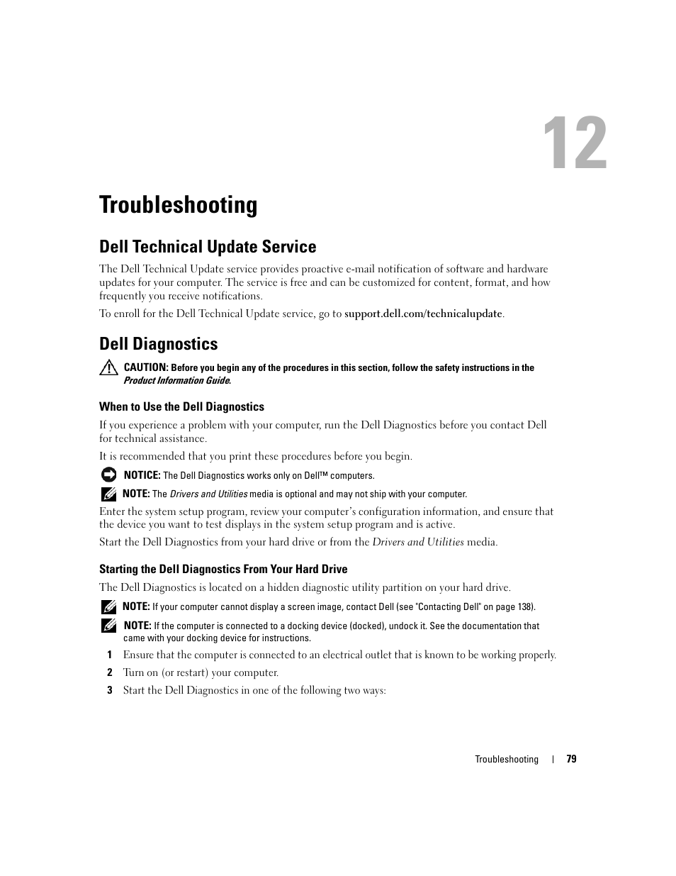 Troubleshooting, Dell technical update service, Dell diagnostics | When to use the dell diagnostics, Starting the dell diagnostics from your hard drive, 12 troubleshooting | Dell Latitude D531 (Mid 2007) User Manual | Page 79 / 162