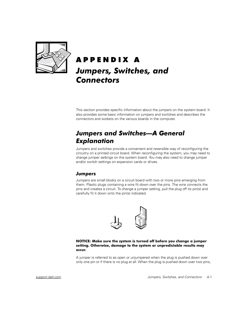 6741uappendixa, Jumpers, switches, and connectors, Jumpers and switches—ageneral explanation | Jumpers | Dell PowerEdge 2450 User Manual | Page 129 / 166