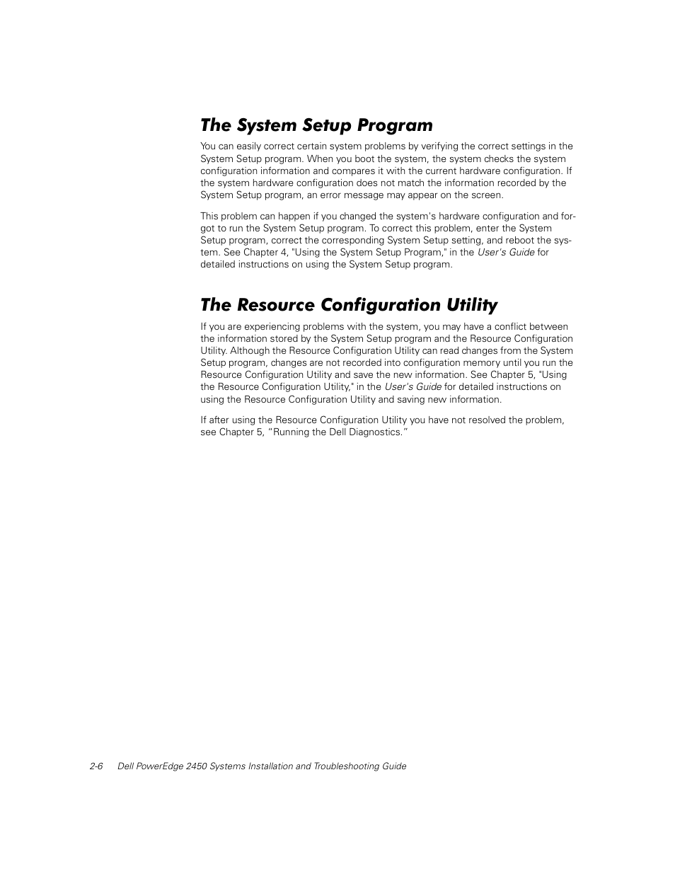 The system setup program, The resource configuration utility | Dell PowerEdge 2450 User Manual | Page 16 / 166