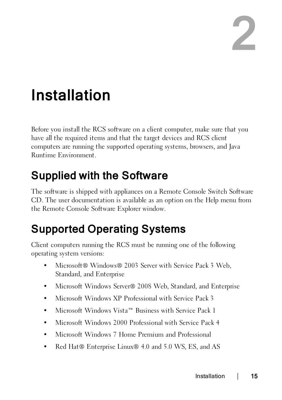 Installation, Supplied with the software, Supported operating systems | Dell KVM 2162DS User Manual | Page 15 / 114