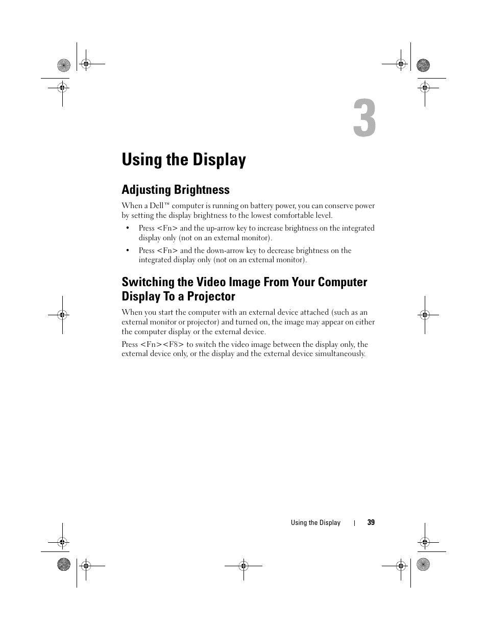 Using the display, Adjusting brightness | Dell Vostro 500 (Mid 2009) User Manual | Page 39 / 170