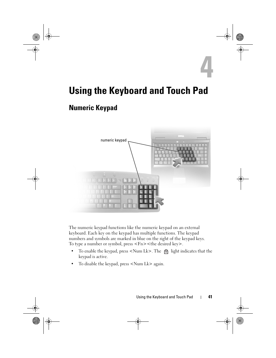 Using the keyboard and touch pad, Numeric keypad | Dell Vostro 500 (Mid 2009) User Manual | Page 41 / 170