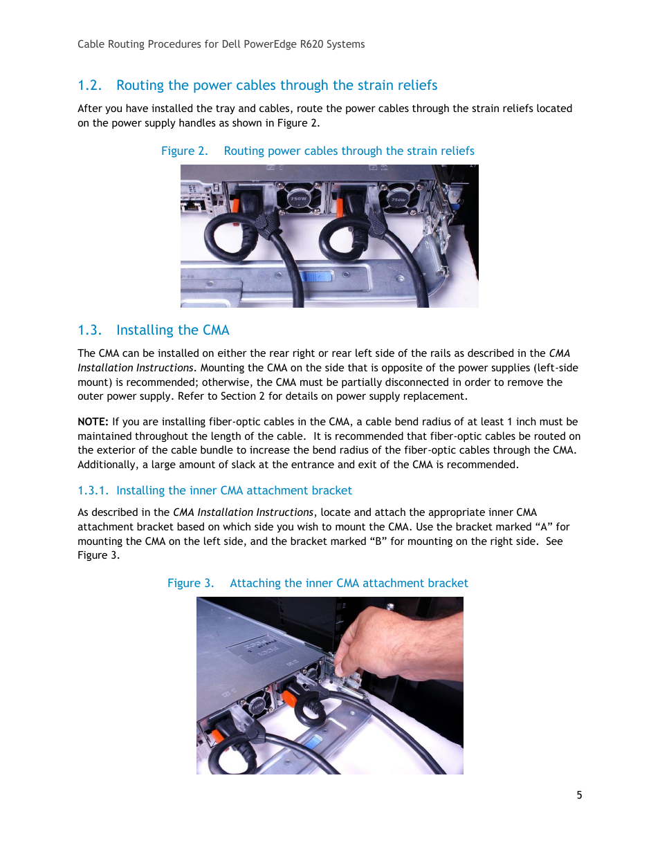 Installing the cma, Figure 2, Routing power cables through the strain reliefs | Figure 3, Attaching the inner cma attachment bracket | Dell PowerEdge Rack Enclosure 4020S User Manual | Page 5 / 11