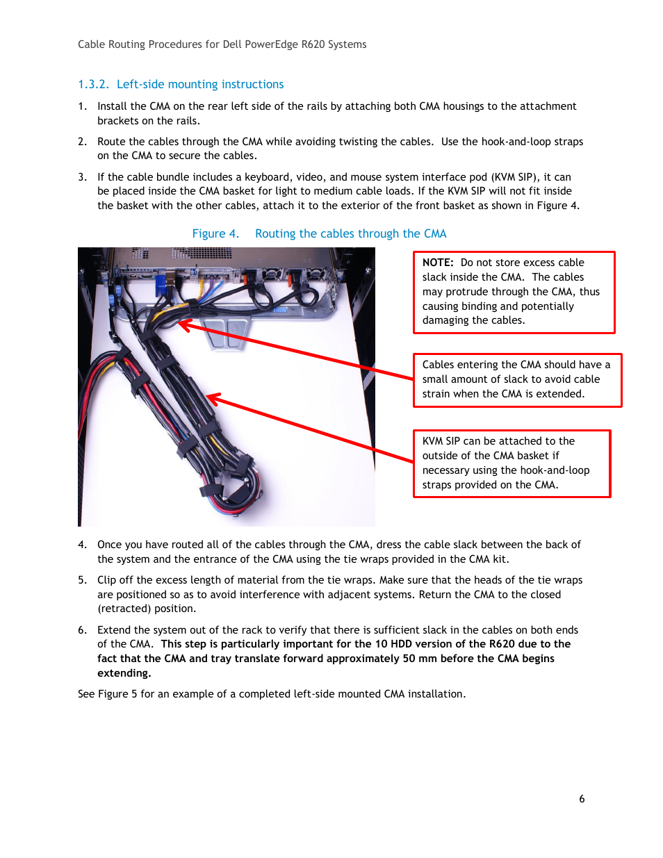 Figure 4, Routing the cables through the cma | Dell PowerEdge Rack Enclosure 4020S User Manual | Page 6 / 11