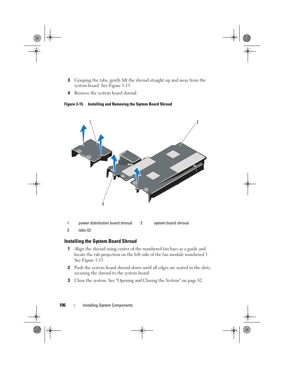 Installing the system board shroud | Dell PowerEdge R410 User Manual | Page 106 / 190