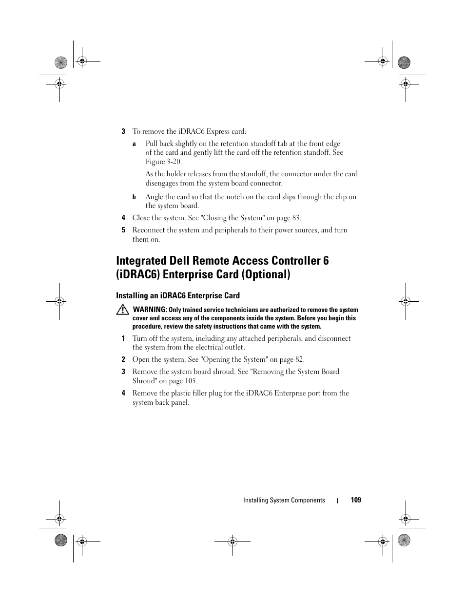 Installing an idrac6 enterprise card | Dell PowerEdge R410 User Manual | Page 109 / 190