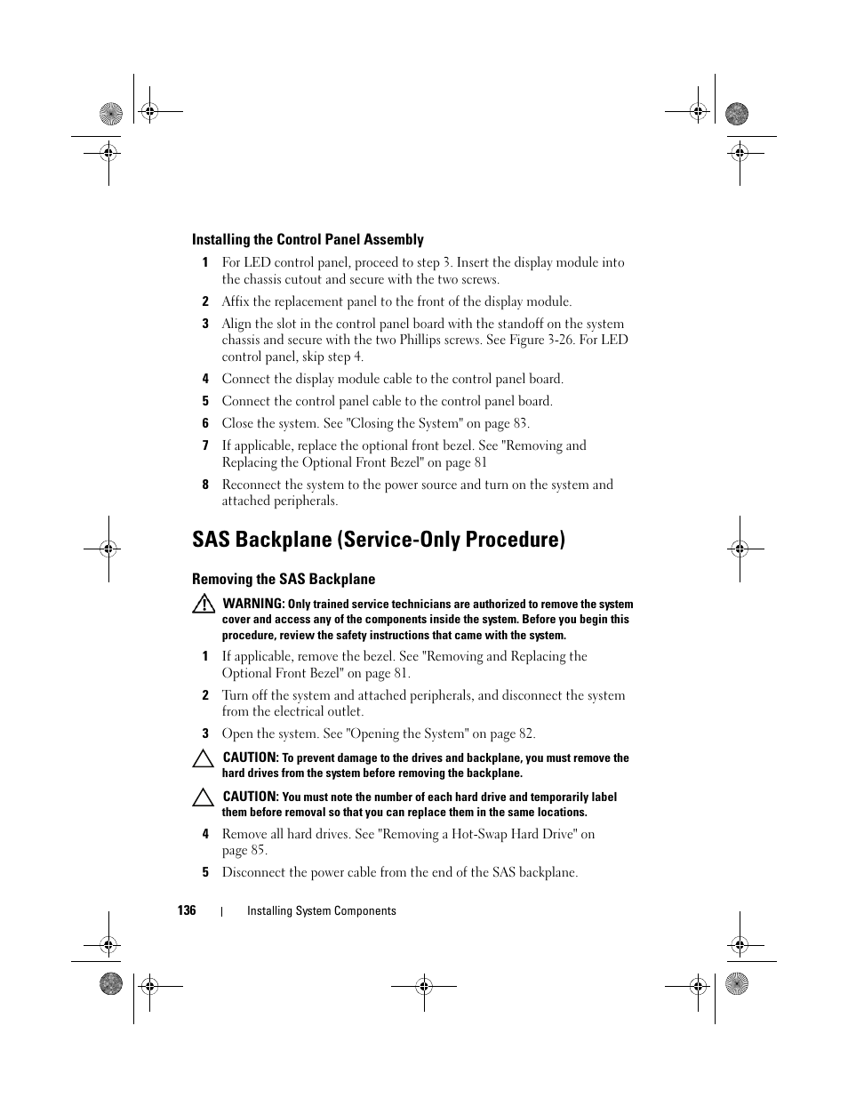 Installing the control panel assembly, Sas backplane (service-only procedure), Removing the sas backplane | Dell PowerEdge R410 User Manual | Page 136 / 190