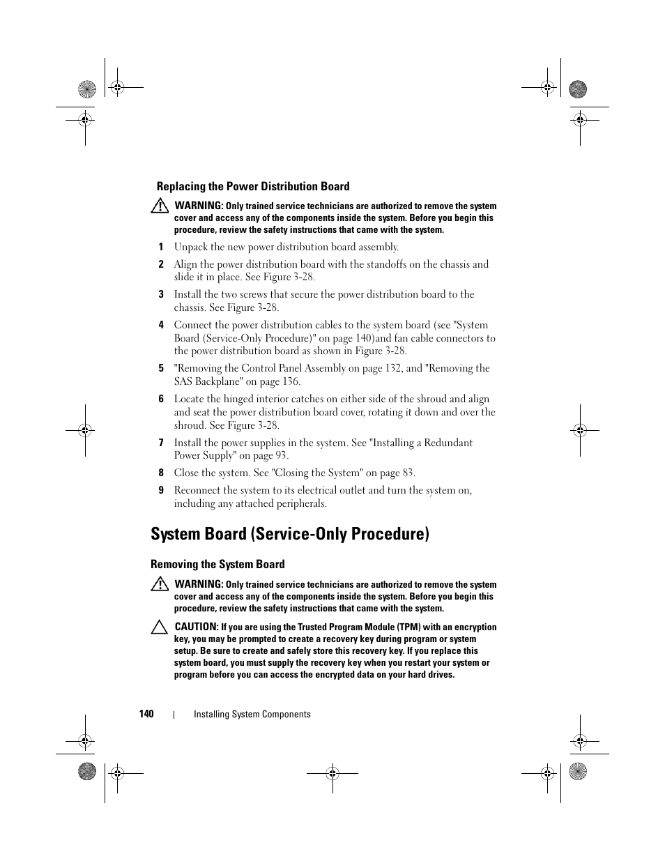 Replacing the power distribution board, System board (service-only procedure), Removing the system board | D (see "system | Dell PowerEdge R410 User Manual | Page 140 / 190