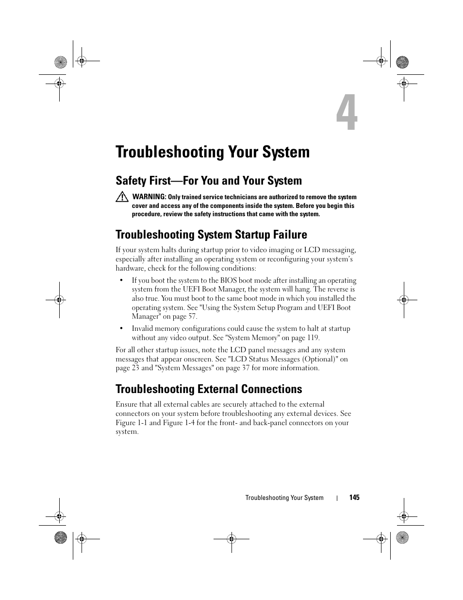 Troubleshooting your system, Safety first-for you and your system, Troubleshooting system startup failure | Troubleshooting external connections, Safety first—for you and your system | Dell PowerEdge R410 User Manual | Page 145 / 190