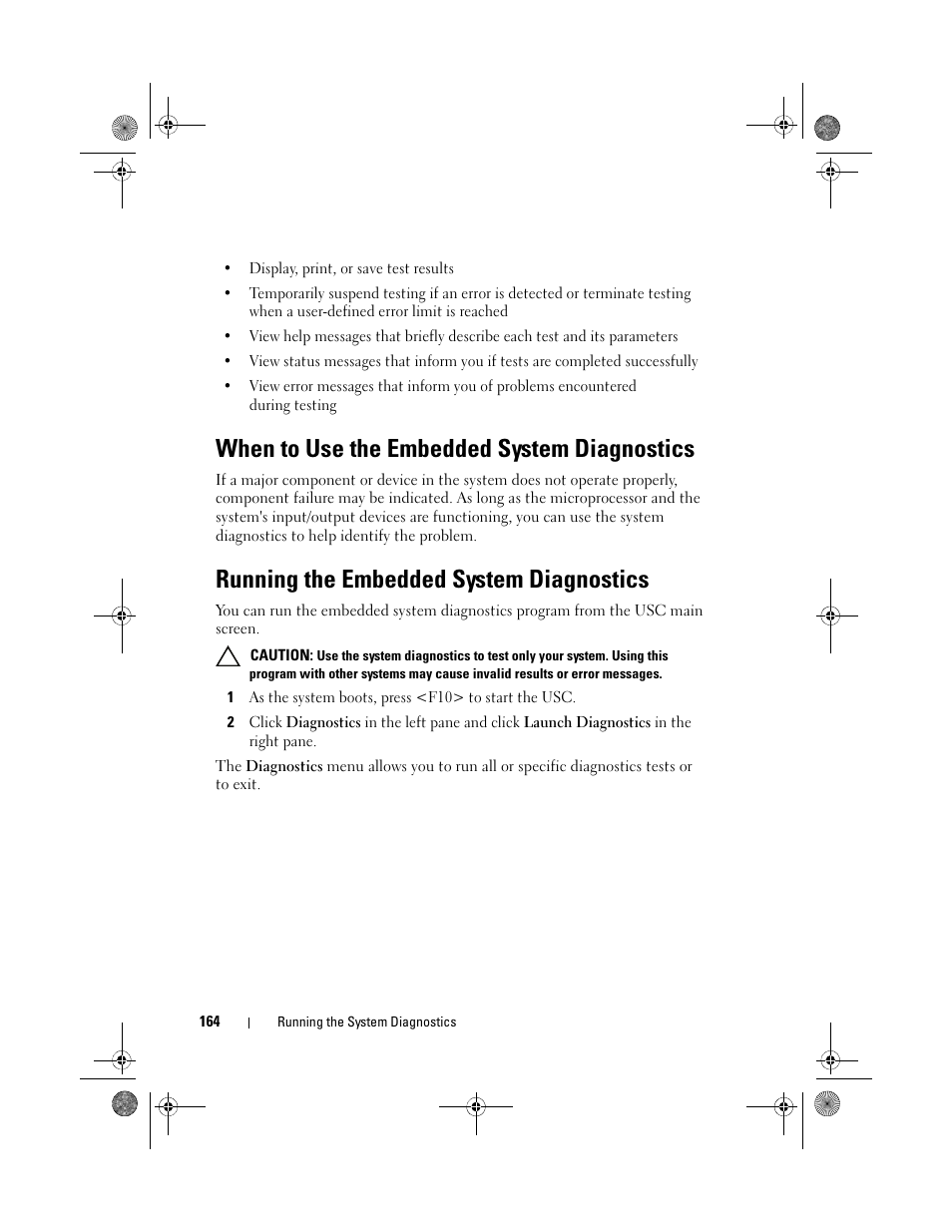 When to use the embedded system diagnostics, Running the embedded system diagnostics | Dell PowerEdge R410 User Manual | Page 164 / 190