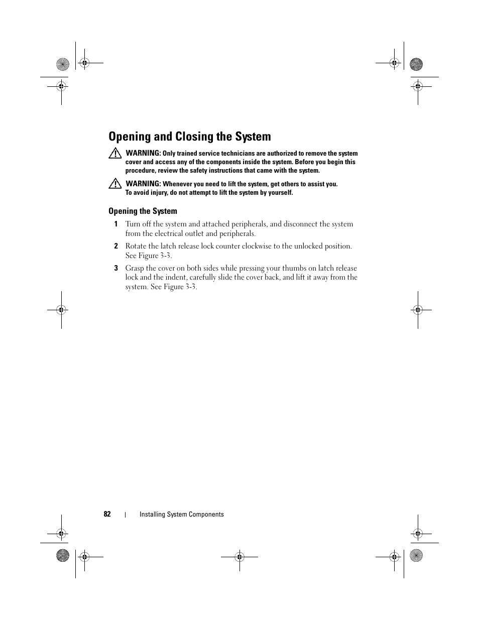 Opening and closing the system, Opening the system | Dell PowerEdge R410 User Manual | Page 82 / 190