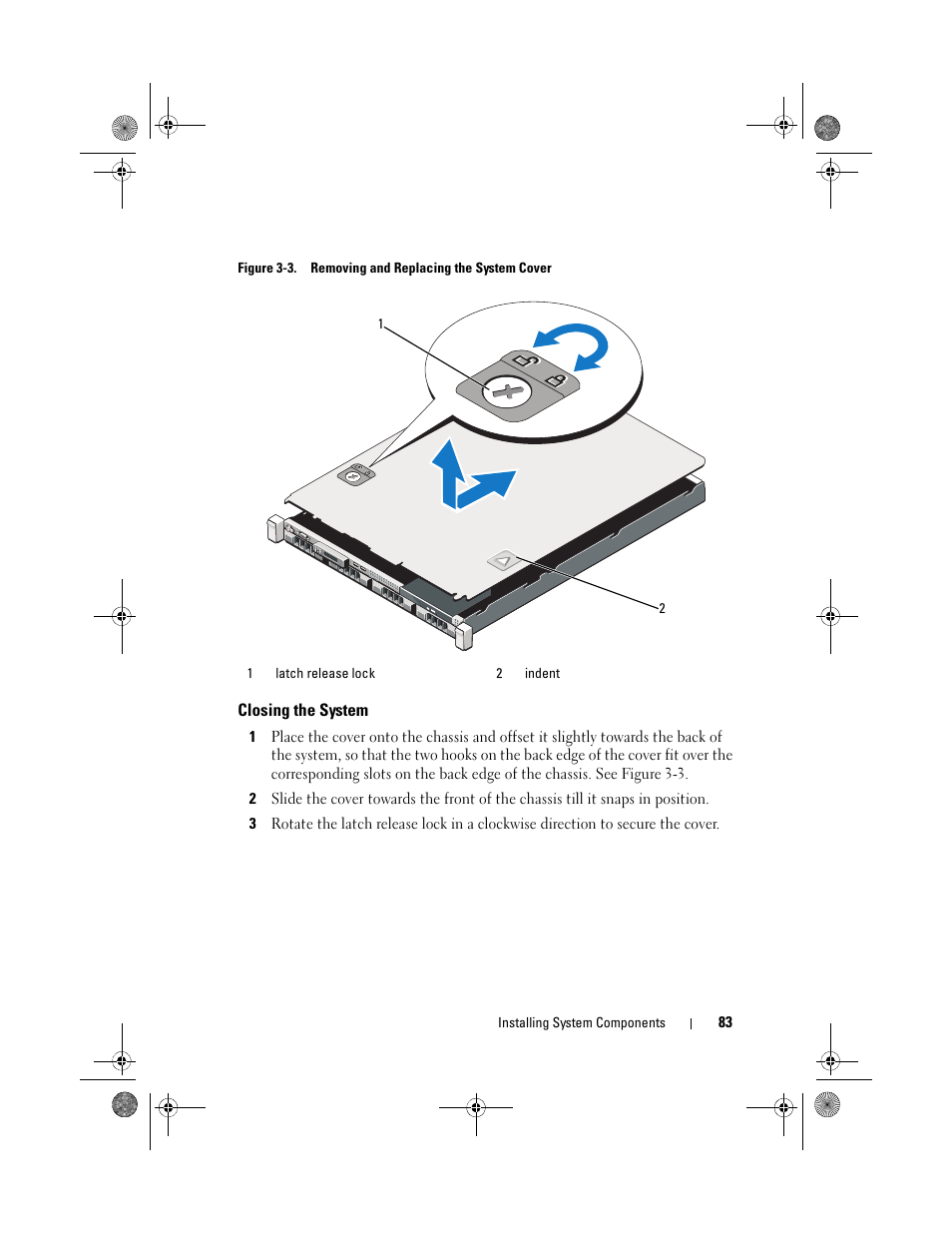 Closing the system | Dell PowerEdge R410 User Manual | Page 83 / 190