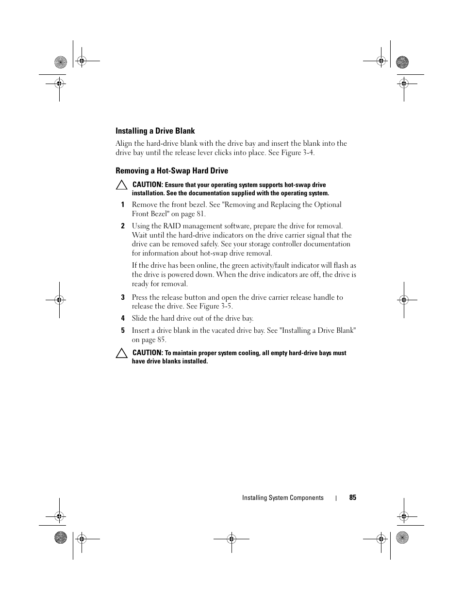 Installing a drive blank, Removing a hot-swap hard drive | Dell PowerEdge R410 User Manual | Page 85 / 190