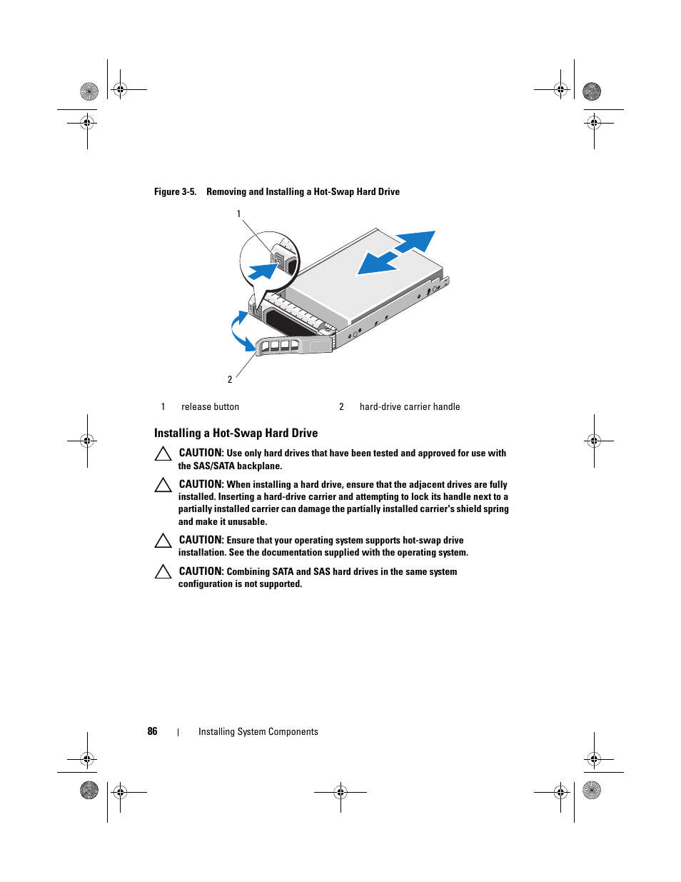 Installing a hot-swap hard drive, Lease the drive. see figure 3-5 | Dell PowerEdge R410 User Manual | Page 86 / 190