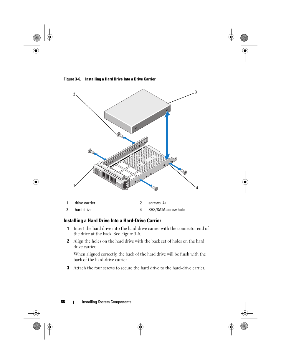 Installing a hard drive into a hard-drive carrier, See figure 3-6 | Dell PowerEdge R410 User Manual | Page 88 / 190