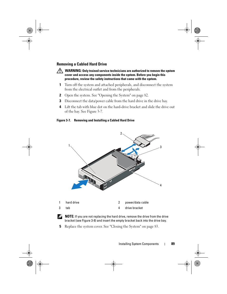 Removing a cabled hard drive | Dell PowerEdge R410 User Manual | Page 89 / 190