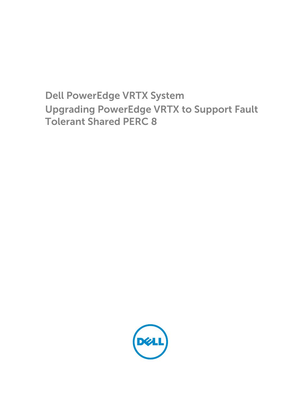 Dell PowerEdge VRTX User Manual | 28 pages