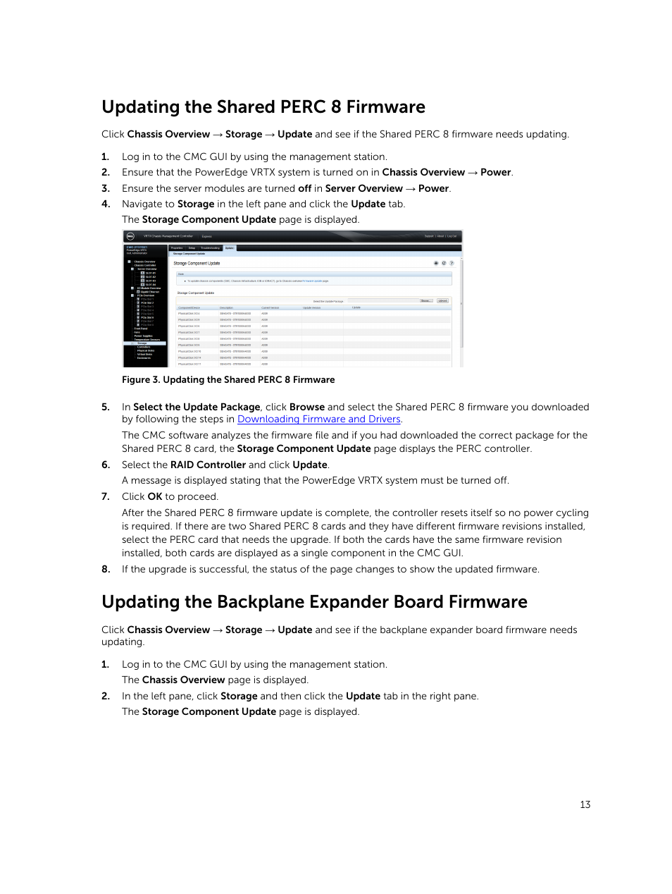 Updating the shared perc 8 firmware, Updating the backplane expander board firmware, For more information, see | Dell PowerEdge VRTX User Manual | Page 13 / 28
