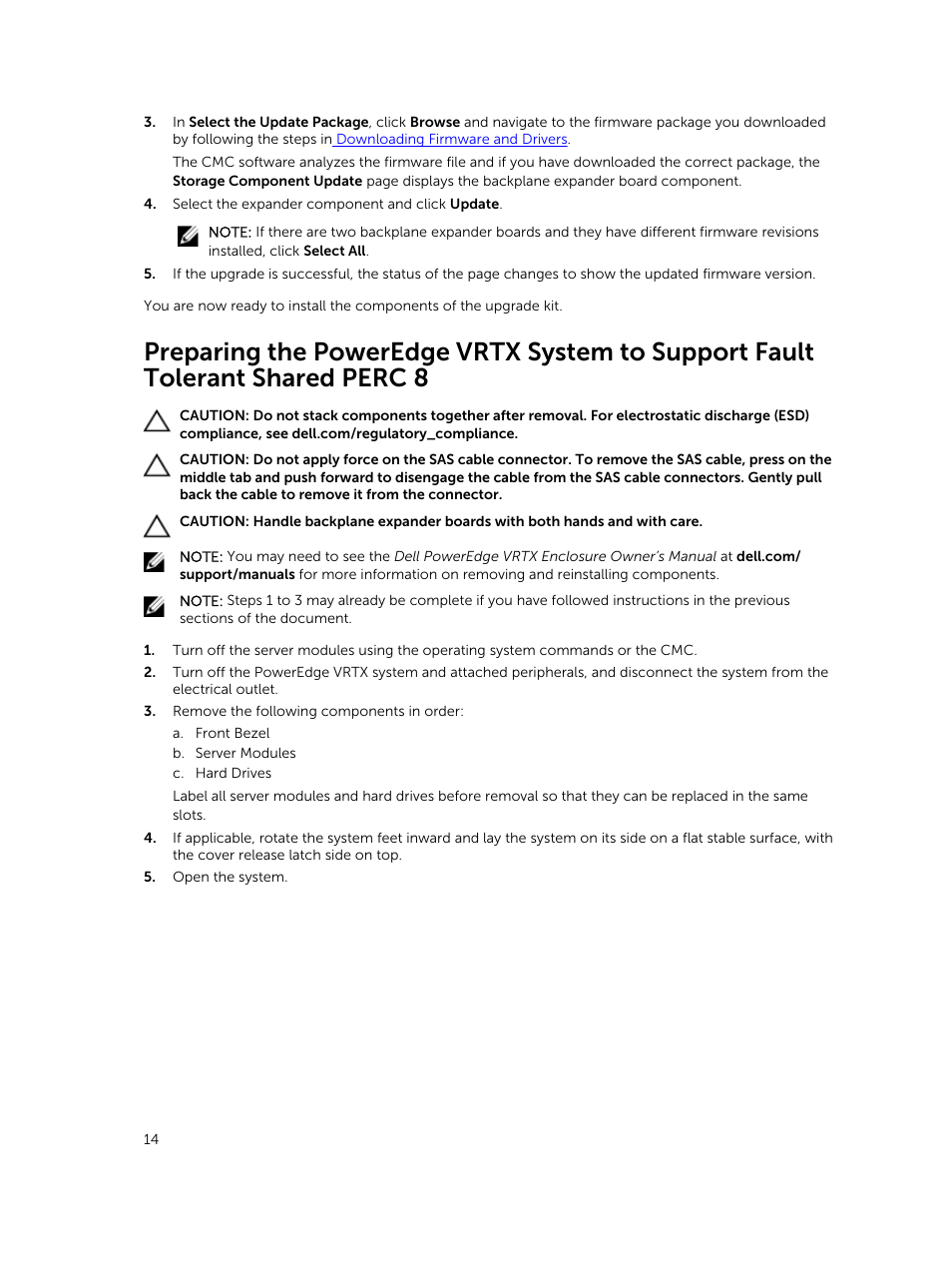 For more information, see, Perc 8 | Dell PowerEdge VRTX User Manual | Page 14 / 28