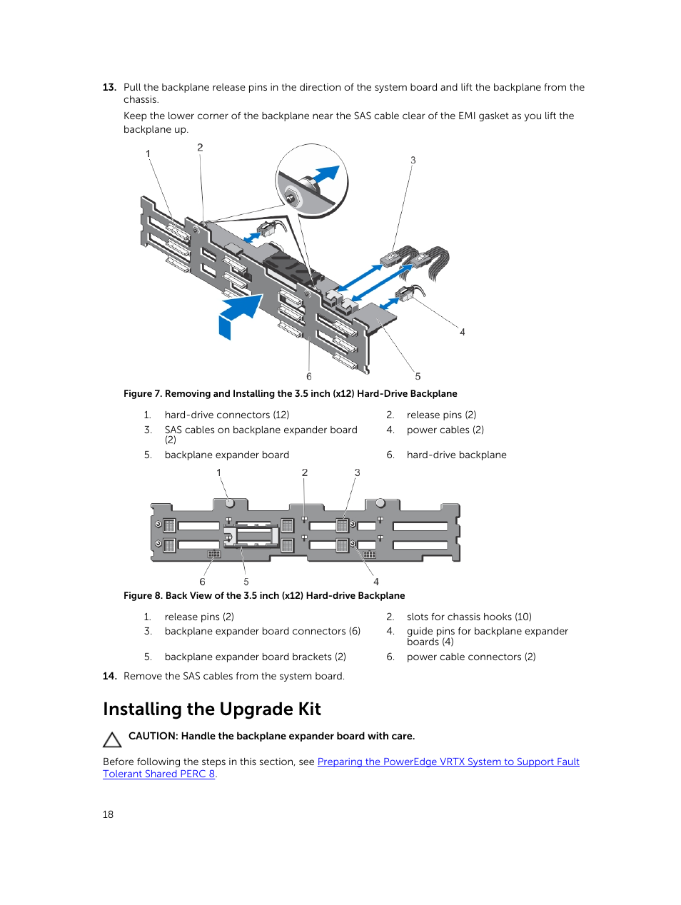 Installing the upgrade kit, For more information, see, Installing the contents of the upgrade kit | In this document | Dell PowerEdge VRTX User Manual | Page 18 / 28