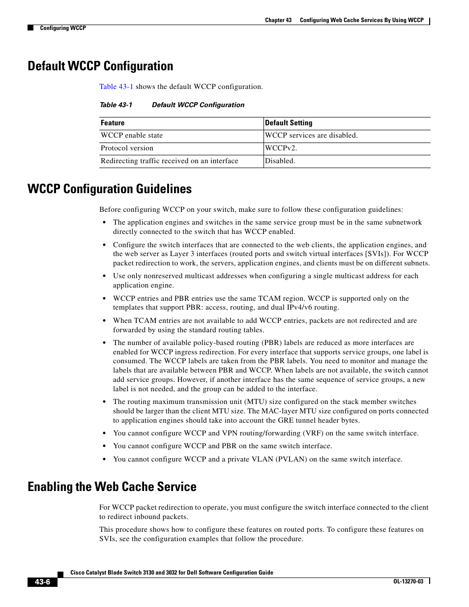 Default wccp configuration, Wccp configuration guidelines, Enabling the web cache service | Required) | Dell POWEREDGE M1000E User Manual | Page 1074 / 1316