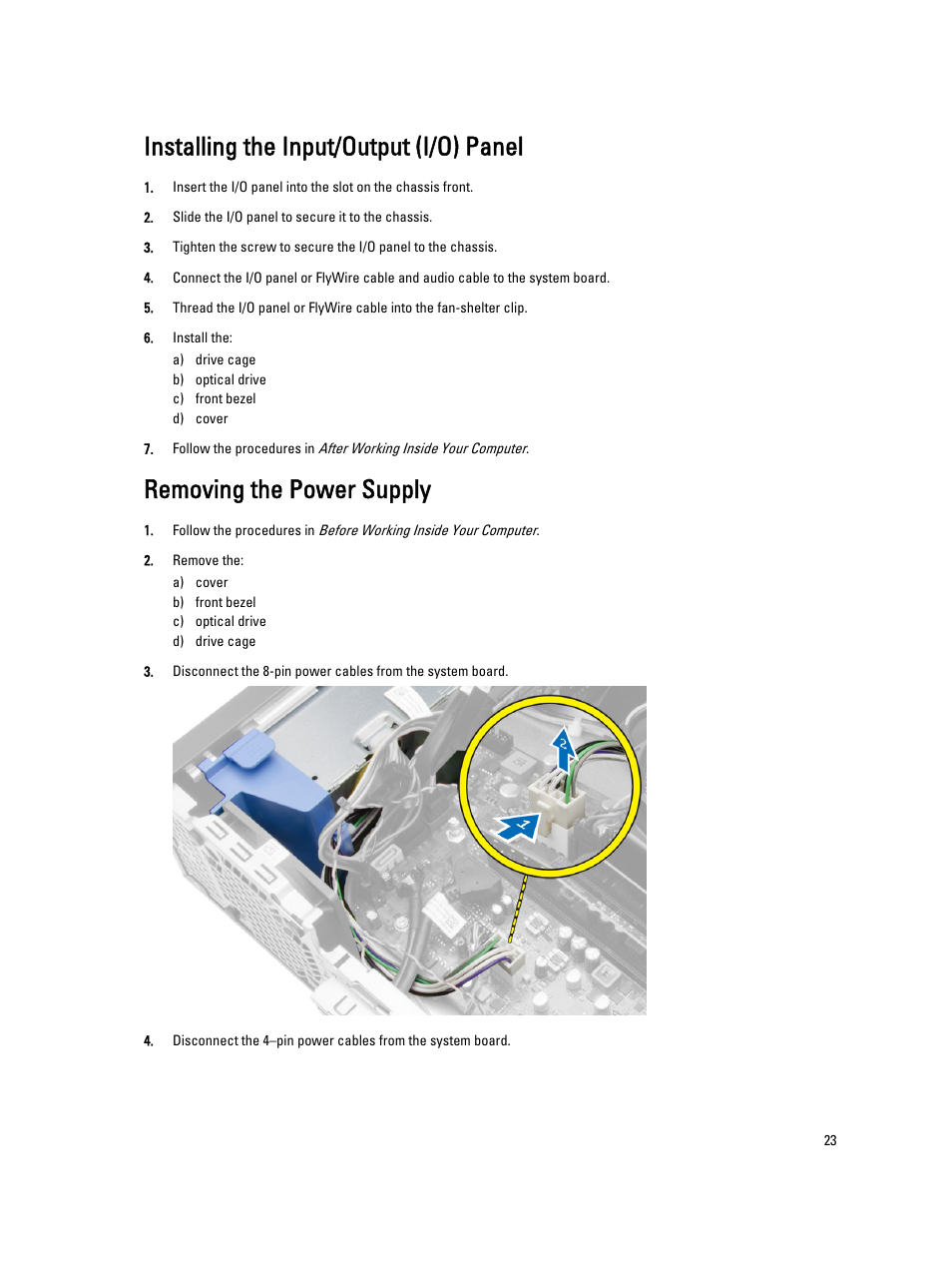 Installing the input/output (i/o) panel, Removing the power supply | Dell Precision T1700 (Mid 2013) User Manual | Page 23 / 59