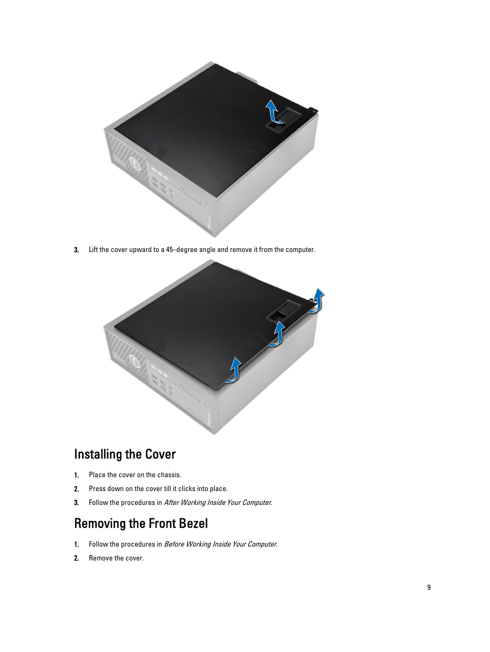 Installing the cover, Removing the front bezel | Dell Precision T1700 (Mid 2013) User Manual | Page 9 / 59