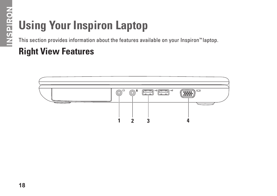 Using your inspiron laptop, Right view features, Inspiron | Dell Inspiron 14 (M4010, Mid 2010) User Manual | Page 20 / 92