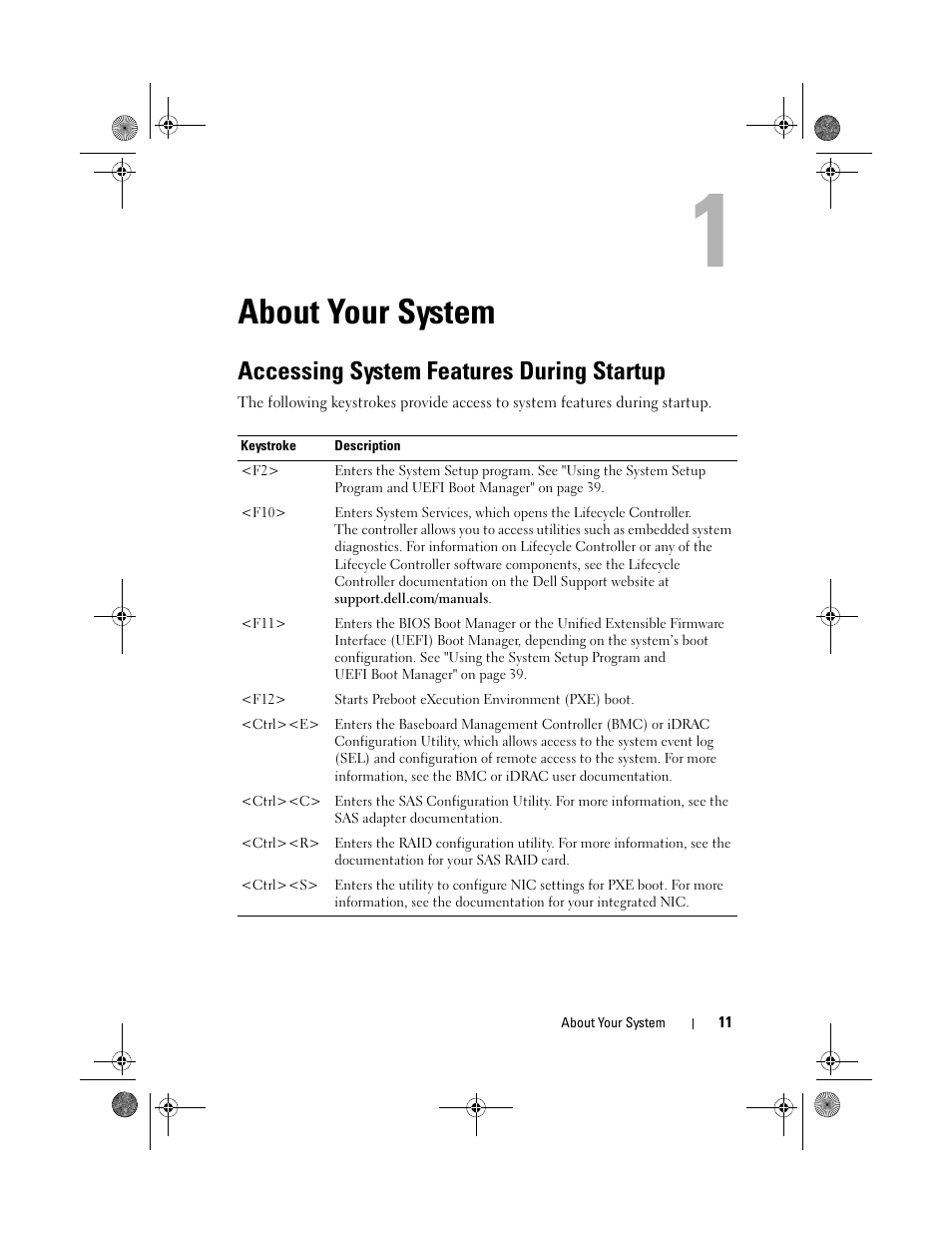 About your system, Accessing system features during startup | Dell PowerVault DL2200 User Manual | Page 11 / 164