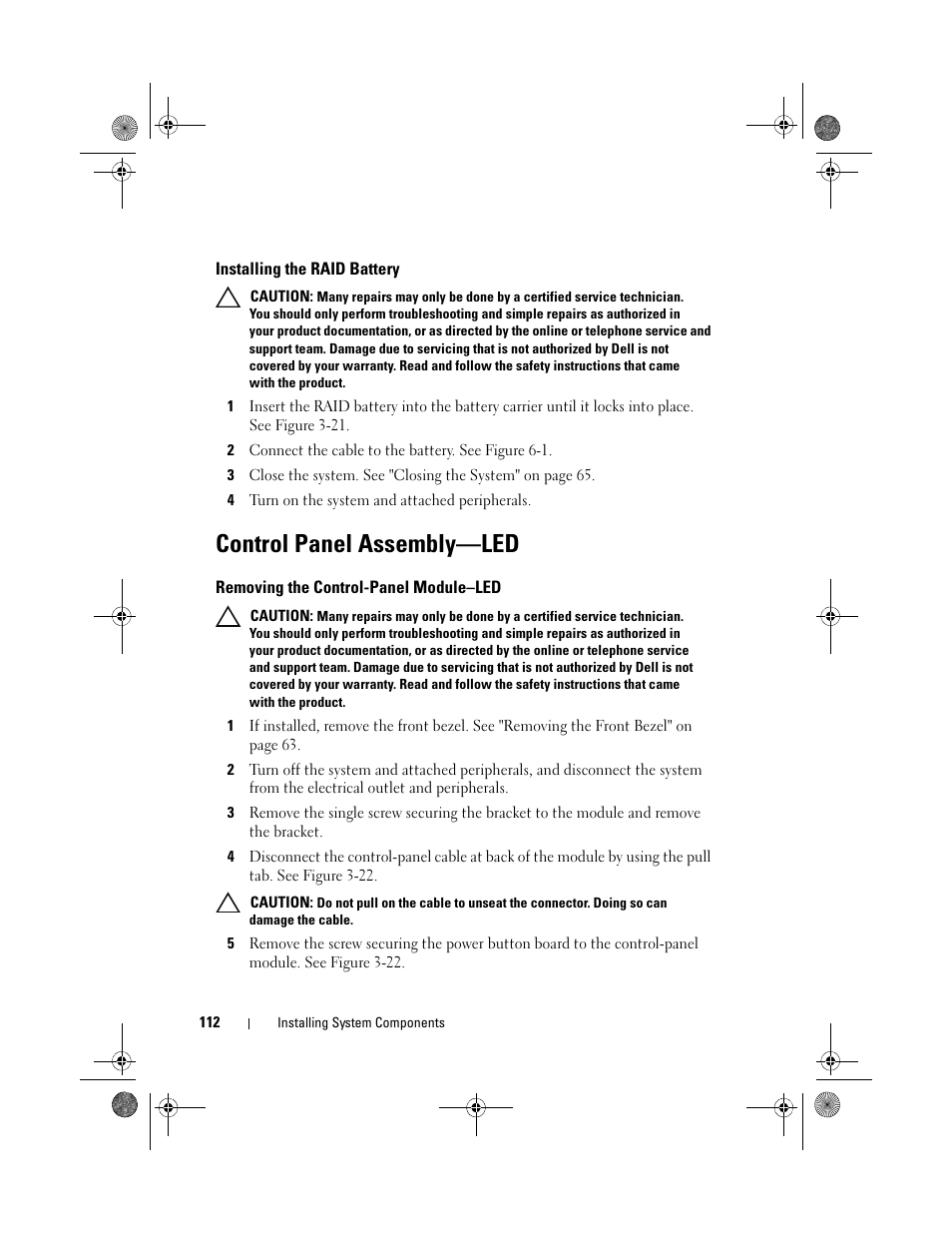 Installing the raid battery, Control panel assembly-led, Removing the control-panel module-led | Control panel assembly—led, Removing the control-panel module–led | Dell PowerVault DL2200 User Manual | Page 112 / 164