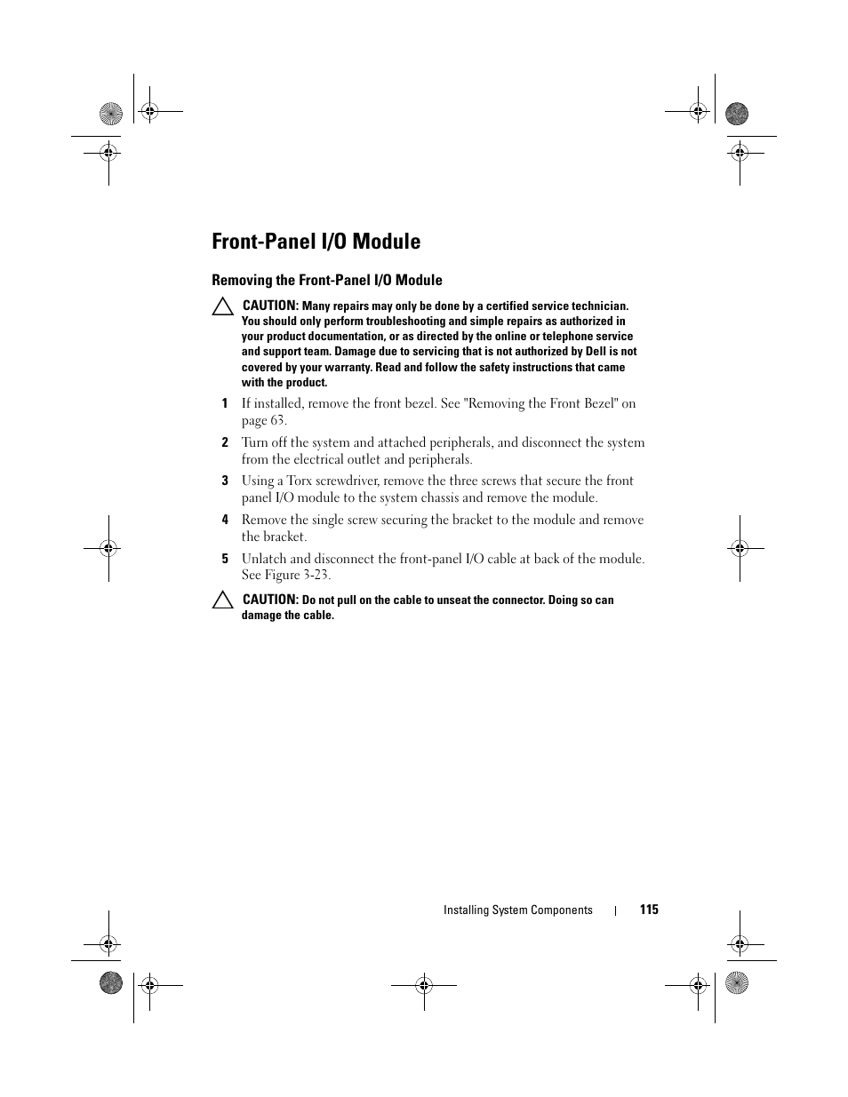 Front-panel i/o module, Removing the front-panel i/o module | Dell PowerVault DL2200 User Manual | Page 115 / 164