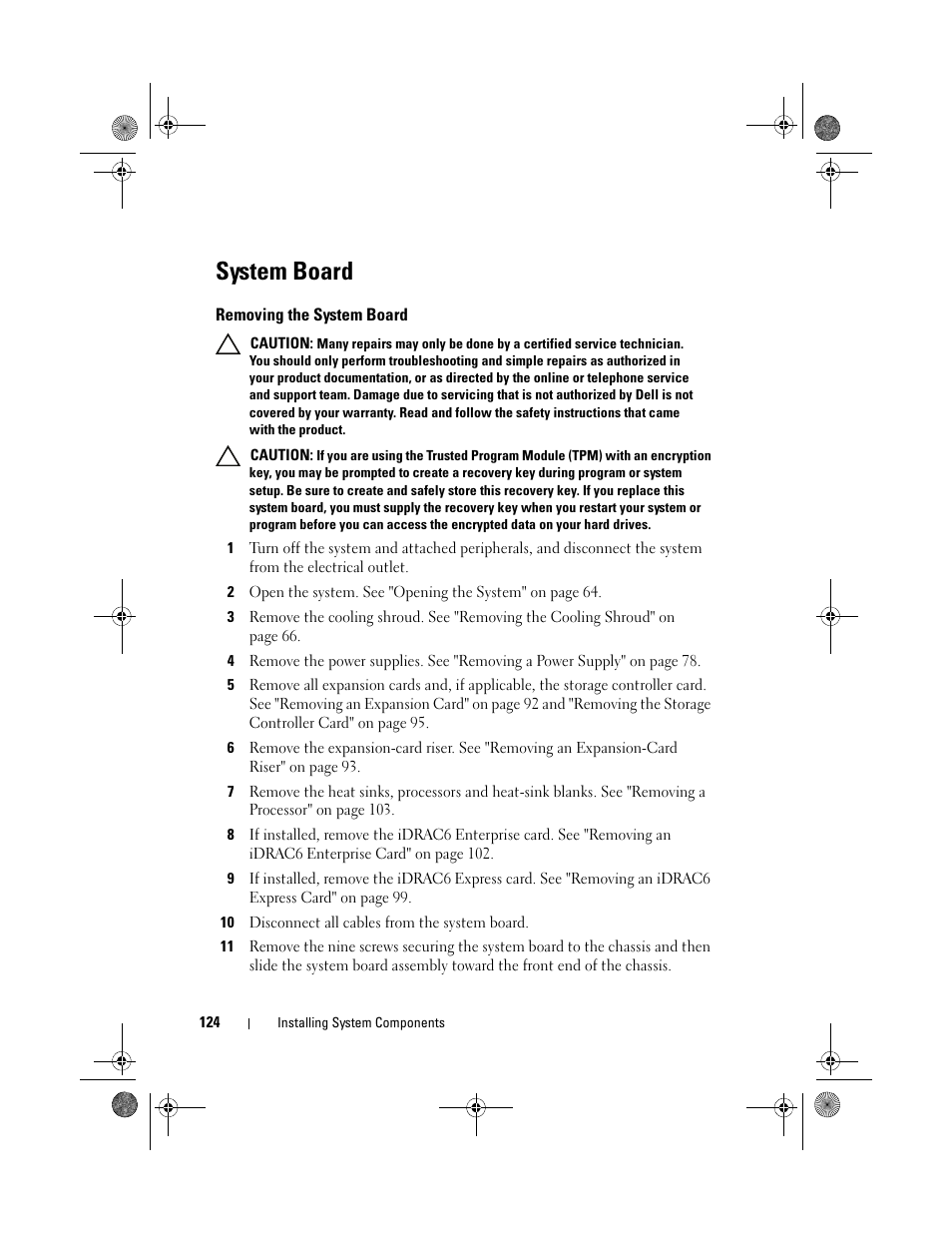 System board, Removing the system board, D (see "system | Dell PowerVault DL2200 User Manual | Page 124 / 164