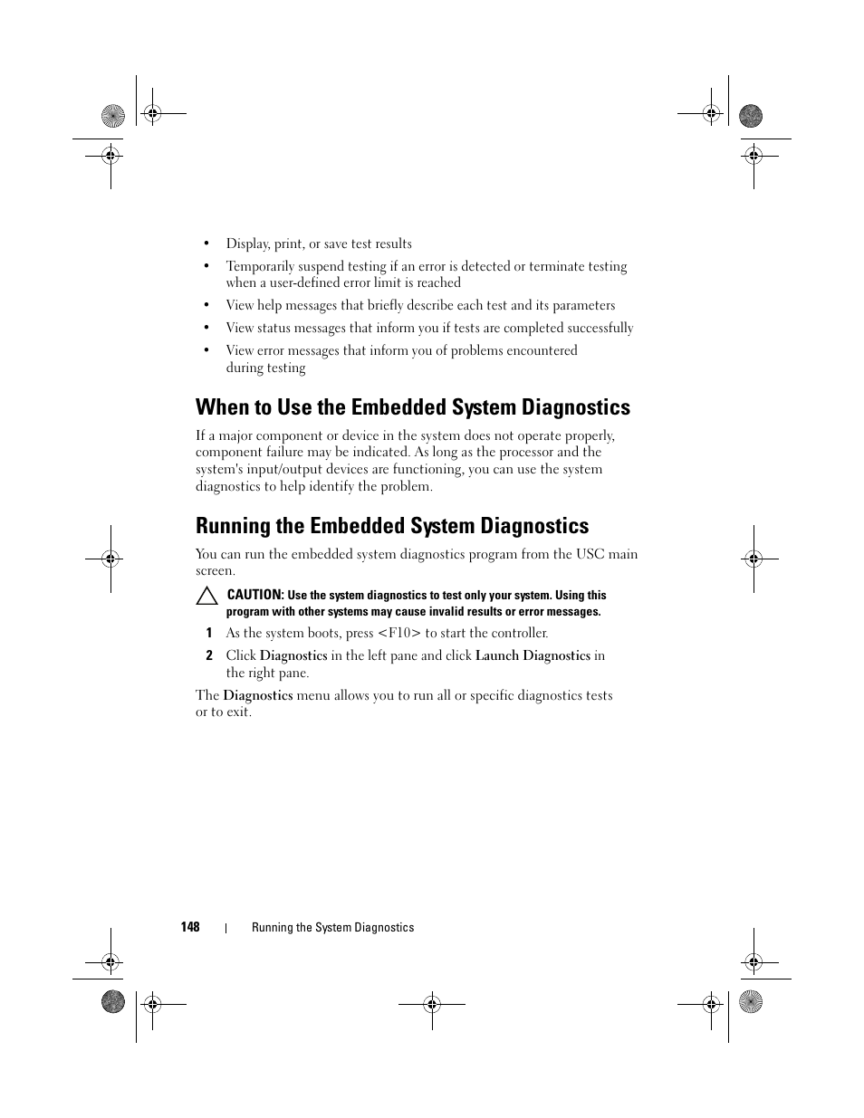 When to use the embedded system diagnostics, Running the embedded system diagnostics | Dell PowerVault DL2200 User Manual | Page 148 / 164