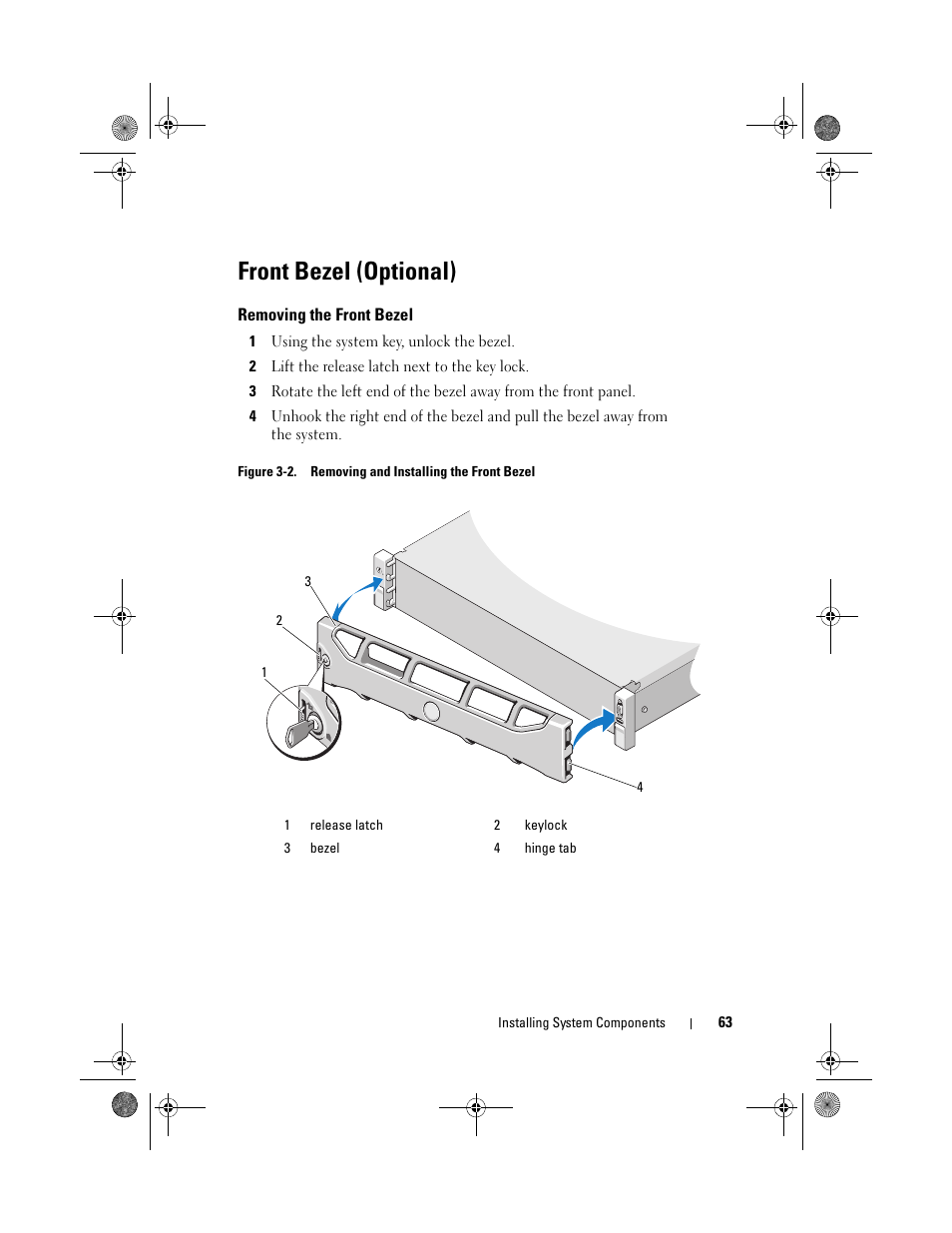 Front bezel (optional), Removing the front bezel | Dell PowerVault DL2200 User Manual | Page 63 / 164