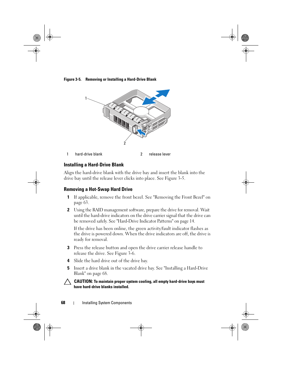 Installing a hard-drive blank, Removing a hot-swap hard drive | Dell PowerVault DL2200 User Manual | Page 68 / 164