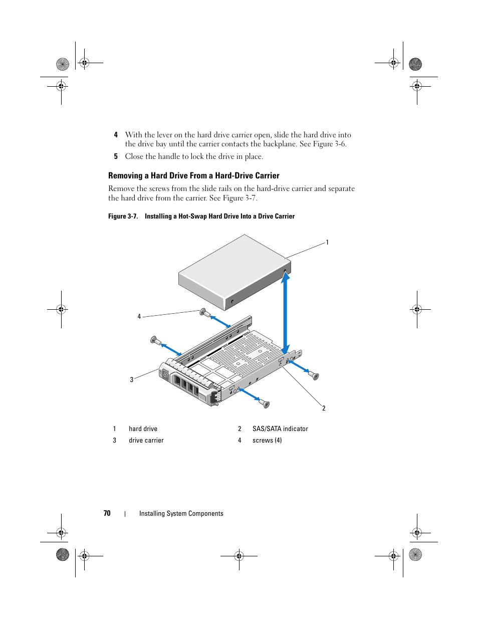 Removing a hard drive from a hard-drive carrier | Dell PowerVault DL2200 User Manual | Page 70 / 164