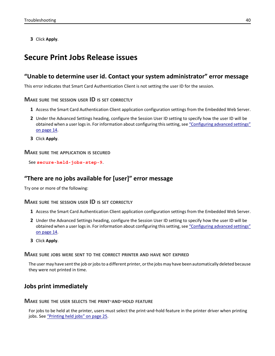 Secure print jobs release issues, Make sure the session user id is set correctly, Make sure the application is secured | Jobs print immediately, Jobs print immediately m | Dell B3465dnf Mono Laser Multifunction Printer User Manual | Page 40 / 52