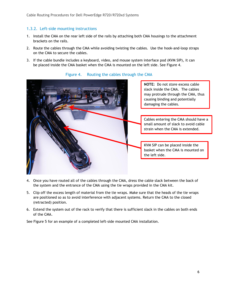 Figure 4, Routing the cables through the cma | Dell PowerEdge Rack Enclosure 4820 User Manual | Page 6 / 11