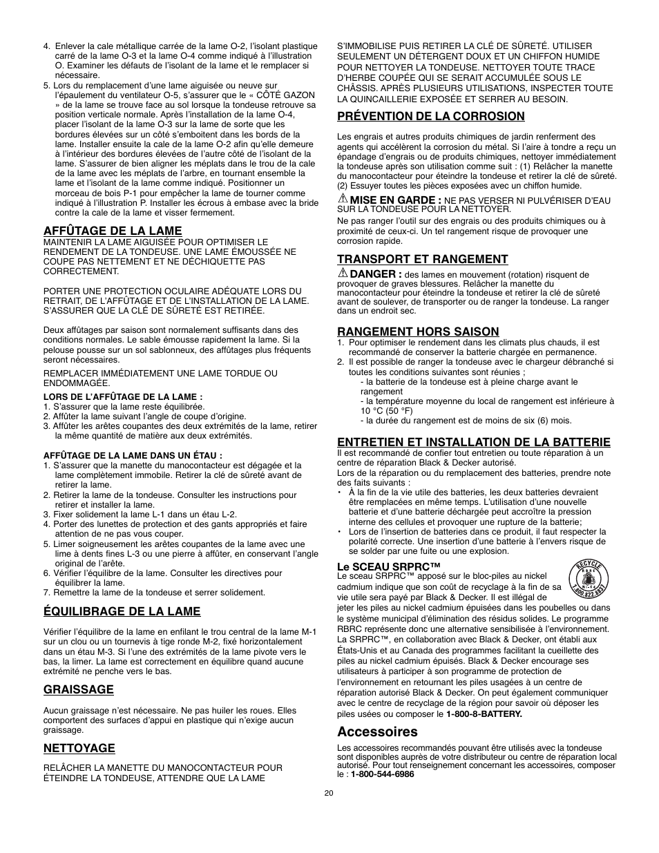 Accessoires, Affûtage de la lame, Équilibrage de la lame | Graissage, Nettoyage, Prévention de la corrosion, Transport et rangement, Rangement hors saison, Entretien et installation de la batterie | Black & Decker 90514757 User Manual | Page 20 / 32